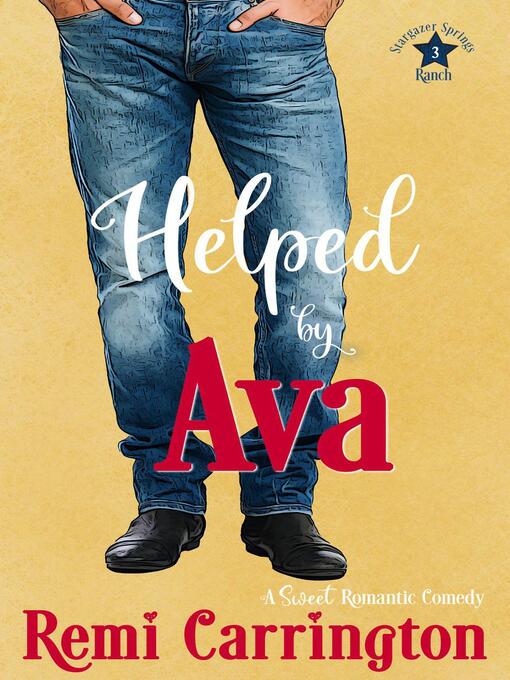 Title details for Helped by Ava by Remi Carrington - Available